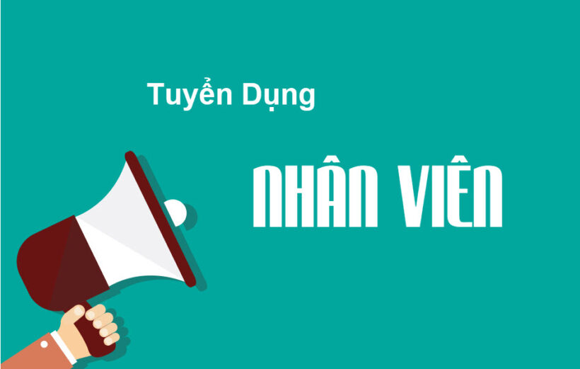 Tuyển dụng thanh tra & thu ngân 